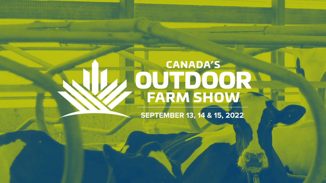 Canada's Outdoor Farm Show 2022 - TN Canada